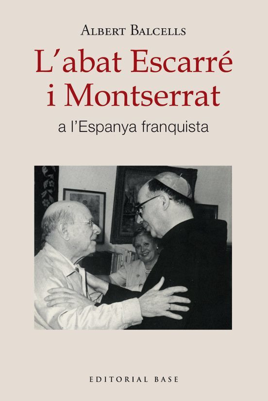Albert Balcells estudia el paper de l'abat Escarré a l'Espanya franquista