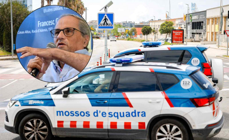 Quim Torra va voler que Catalunya perdés als Mossos d'Esquadra perquè donaven 
