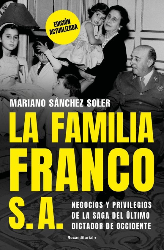 Sánchez Soler revela la trama de negocis i interessos econòmics de la família Franco