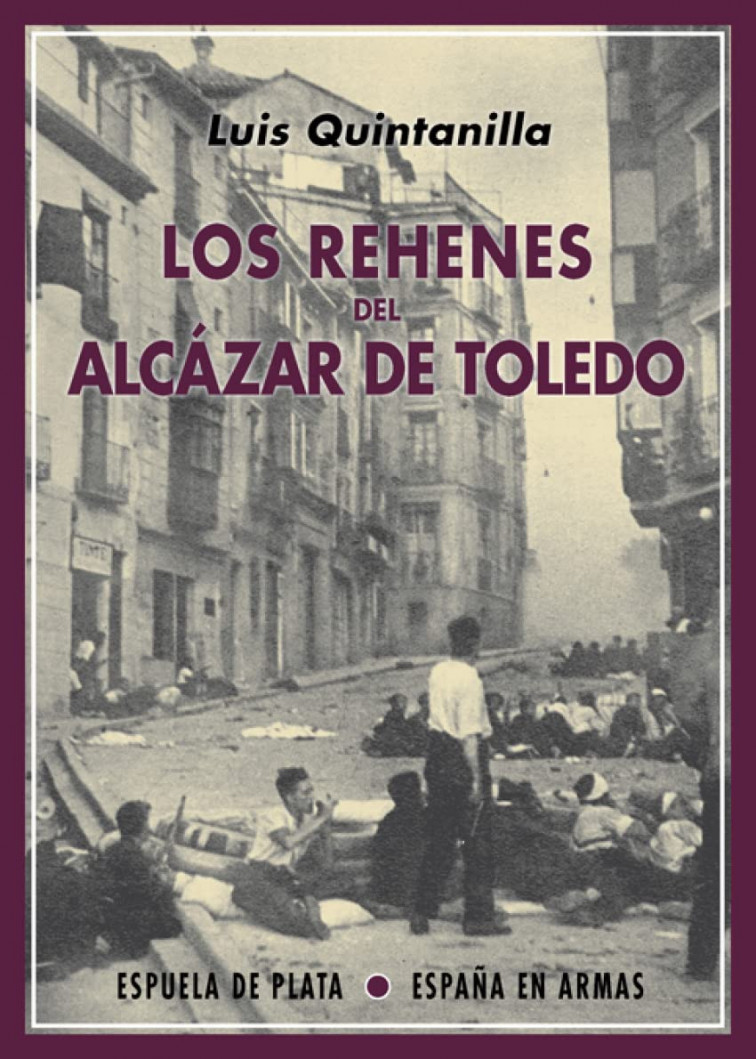 Luis Quintanilla desmitifica el setge de l'Alcázar de Toledo a l'inici de la guerra civil