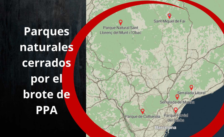 MAPA | Aquests són els parcs naturals tancats a Catalunya pel brot de PPA