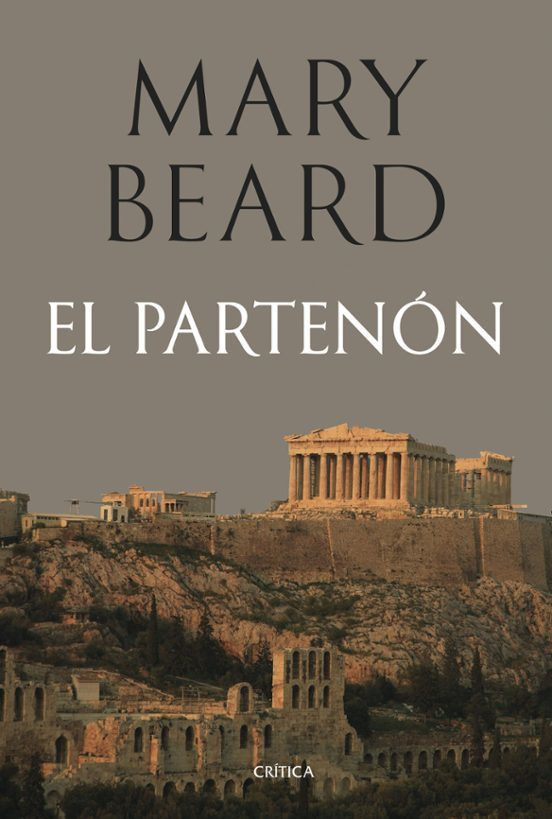 El Partenón de Mary Beard