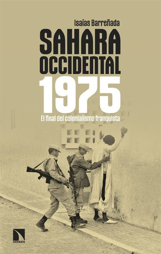 Libros.Sáhara Occidental 1975. El final del colonialismo franquista