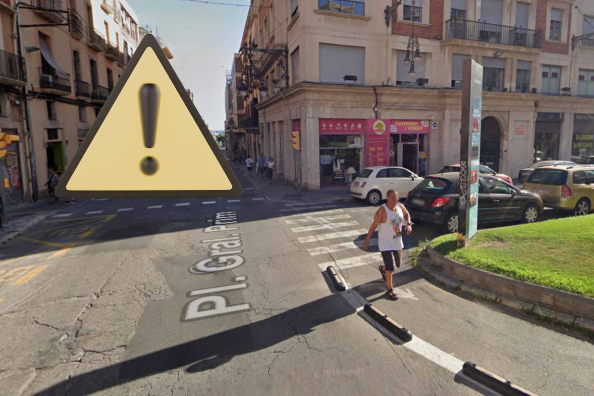 Alerta, Tarragona, Carrer Gral. Prim   CANVA   GOOGLE MAPS