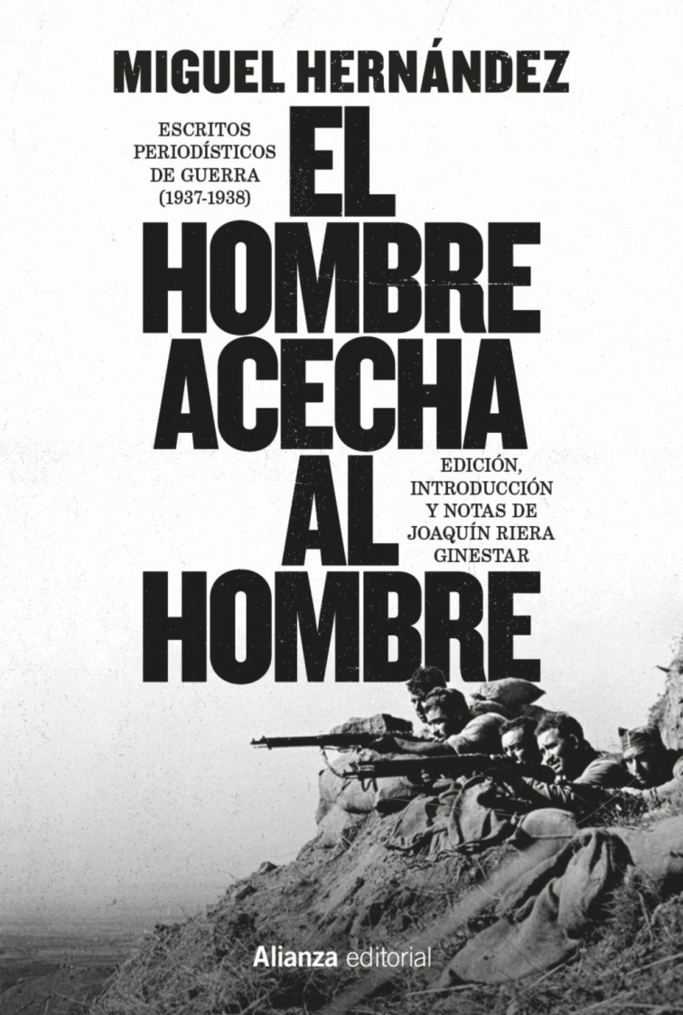 “El hombre acecha al hombre