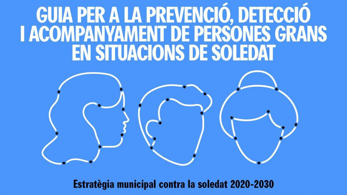 L'Ajuntament de Barcelona llança una guia per detectar, prevenir i atendre la soledat en gent gran